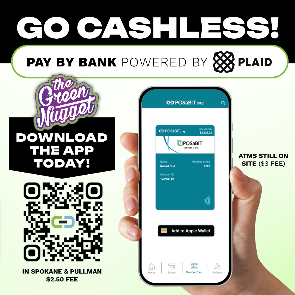 Cash ATM Pay Bank Online Plaid Debit Card Money Cannabis Dispensary Accept Accepting Debit Cards Credit Cash THC CBD Dispensary Pullman Spokane
