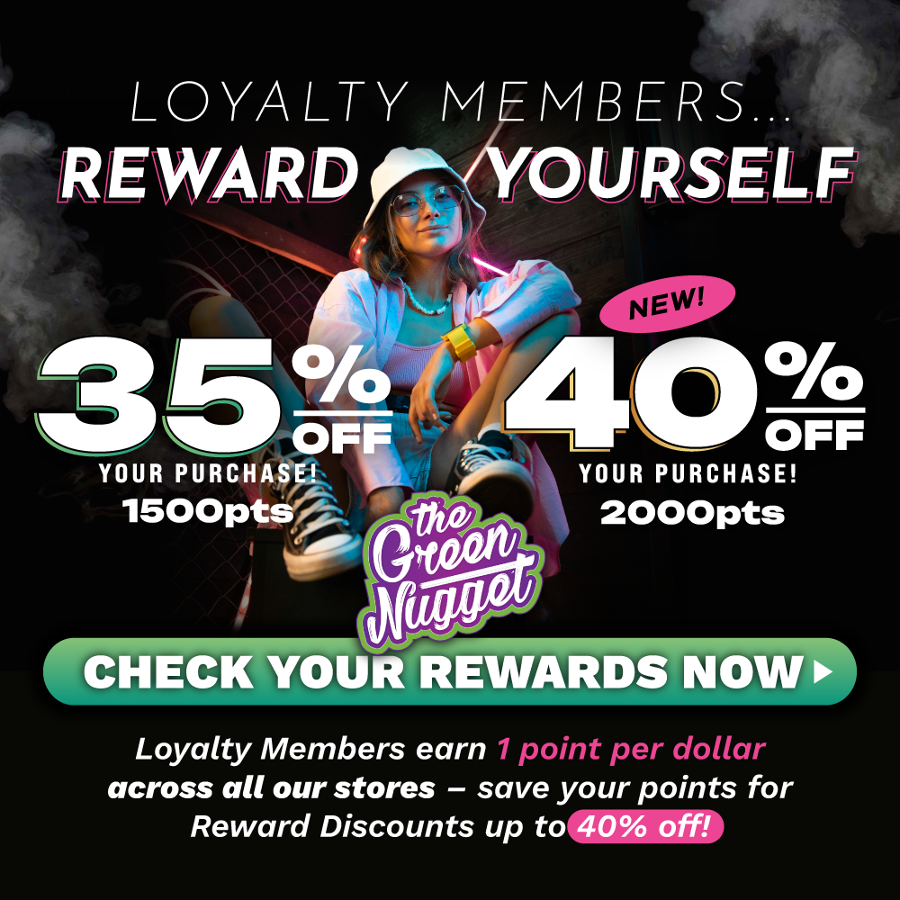 Reward Yourself Loyalty Points Discount Reward Sale Spend 40% OFF The Green Nugget Dispensary Weed Store Pot Shop Open Now Near Me On Sale THC CBD Hybrid Sativa Indica Flower Vape Live Resin Disposable Battery Pen Flower Bud Nug