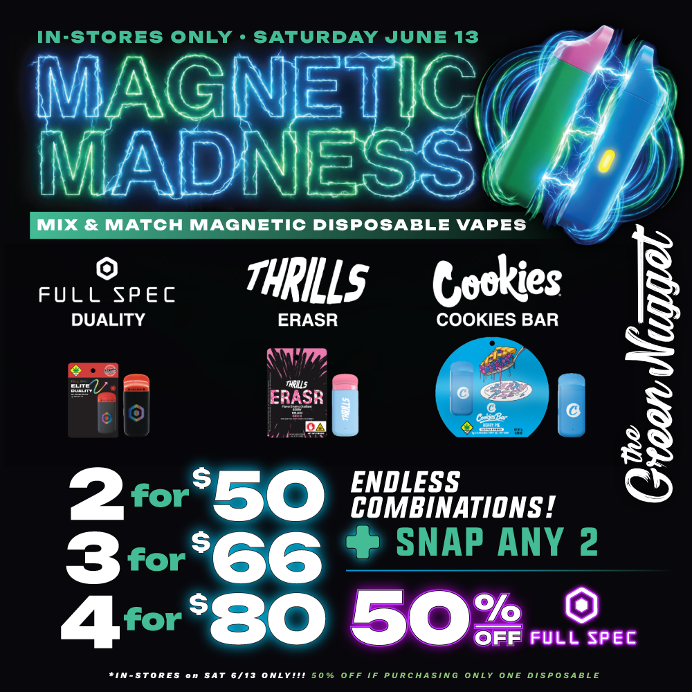 Magnetic Magnet vape disposable dispo dispensary vaporizer vaporizor vapes thc cbd hybrid sativa indica full spec thrills cookies berner cali weed canna pot store shop live resin terps terpene extract weekend the green nugget pullman spokane mead best store loyalty discount special sale