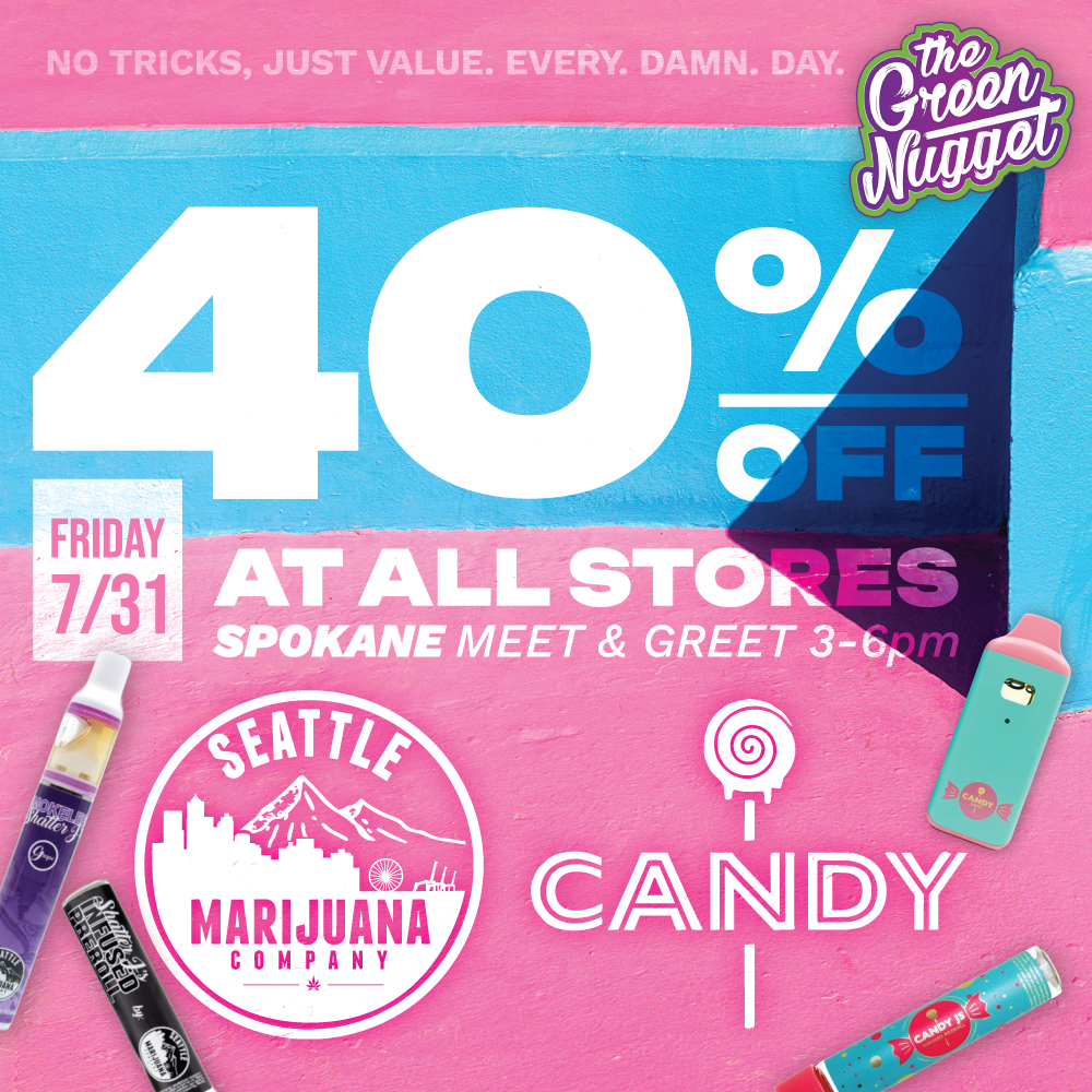 Vendor Day Special the green nugget cannabis marijuana pot store weed shop near me open now special discount 40% off seattle marijuana co candy concentrates live resin extracts joint disposable vape cartridge infused thc cbd hybrid indica sativa